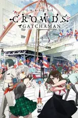 Gatchaman Crowds Insight