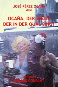 Ocana, der Engel der in der Qual singt