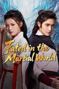 Fated in the Martial World