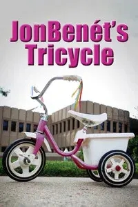 JonBenet's Tricycle