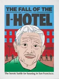 The Fall of the I-Hotel