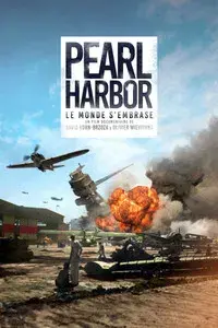 Pearl Harbor: The world on fire