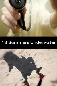 13 Summers Underwater