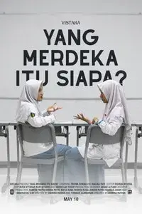Yang Merdeka Itu Siapa?