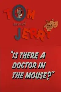 Is There a Doctor in the Mouse?