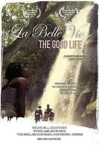 La Belle Vie: The Good Life