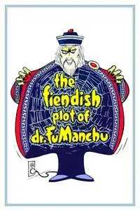 The Fiendish Plot of Dr. Fu Manchu