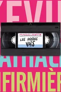 François Pirette : the VHS years