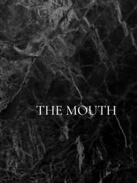 The Mouth
