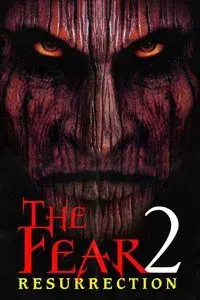 The Fear: Resurrection