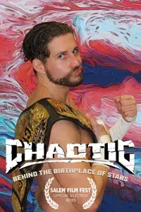 Chaotic Wrestling: Behind the Birthplace of Stars