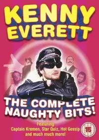Kenny Everett - The Complete Naughty Bits