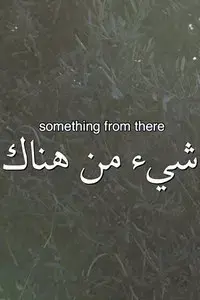 Something from There