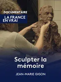 Sculpter la mémoire
