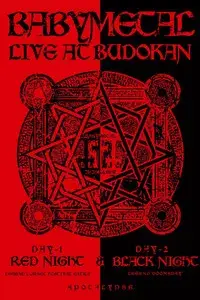 BABYMETAL - Live at Budokan ～Red Night ＆ Black Night Apocalypse～