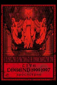 BABYMETAL - Live - Legend 1999 & 1997 Apocalypse