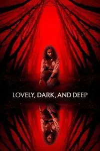 Lovely, Dark, and Deep