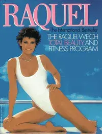 Raquel: Total Beauty and Fitness