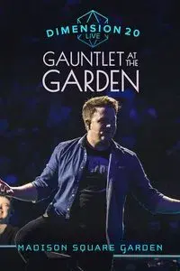 Dimension 20 Live: Gauntlet at the Garden