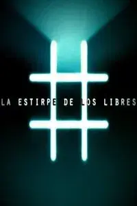 La Estirpe de los Libres