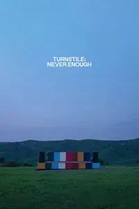 Turnstile: Never Enough