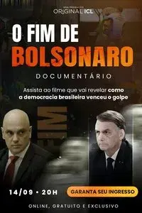 O Fim de Bolsonaro