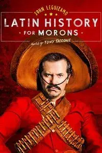John Leguizamo's Latin History for Morons