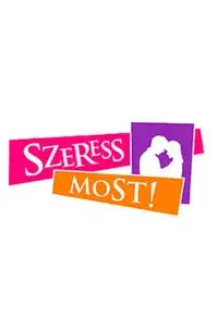 Szeress Most