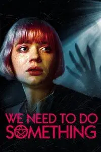 We Need to Do Something