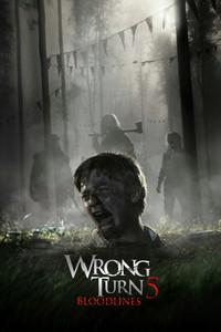 Wrong Turn 5: Bloodlines