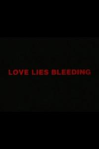 Love Lies Bleeding
