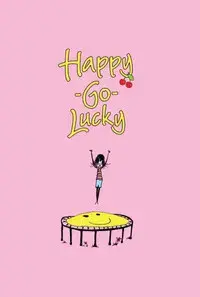 Happy-Go-Lucky