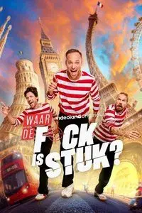 Waar de F*ck is Stuk