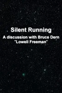 'Silent Running': A Discussion With Bruce Dern 'Lowell Freeman'