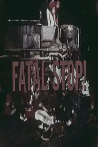 Fatal Stop
