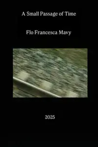 A Small Passage of Time