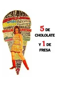 5 of Chocolate and 1 of Strawberry