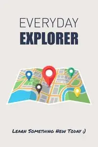 Everyday Explorer
