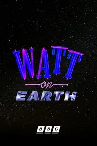 Watt on Earth