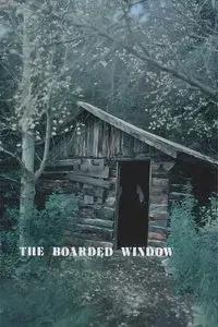 The Boarded Window