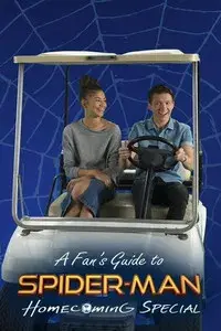 A Fan's Guide to Spider-Man Homecoming