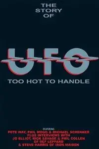 The Story of UFO: Too Hot To Handle