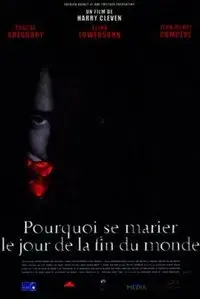 Why Get Married the Day the World Ends?