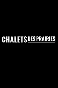 Chalets des Prairies