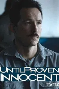 Until Proven Innocent