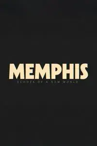 Memphis - Echoes of a New World