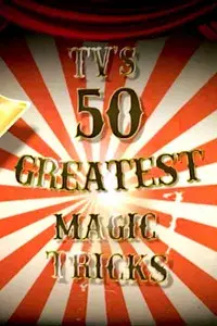 TV's 50 Greatest Magic Tricks