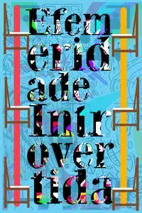 Efemeridade Introvertida