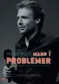 Mikael Wulff - Mand i problemer