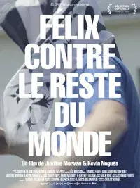 Félix contre le reste du monde